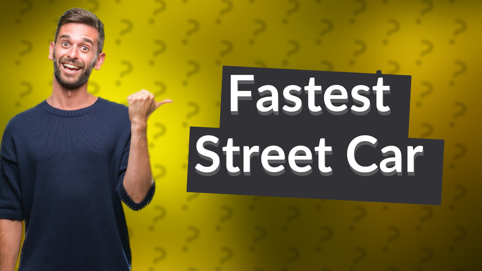 Fastest Street Car