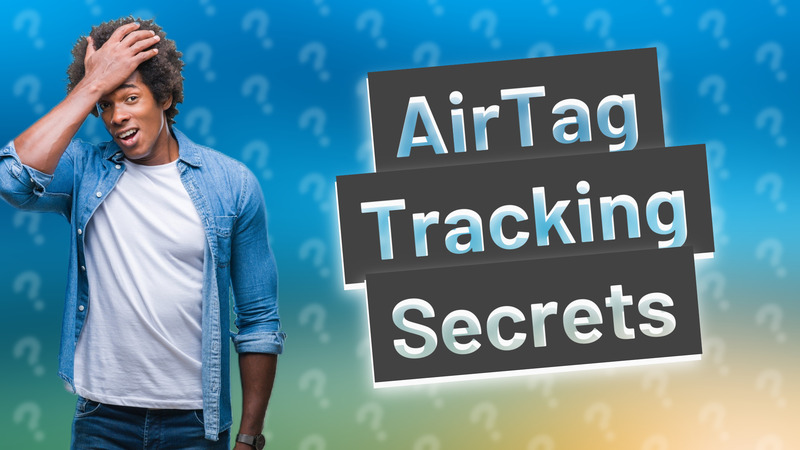 AirTag Tracking Secrets