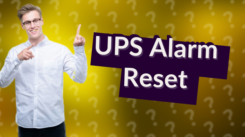 UPS Alarm Reset