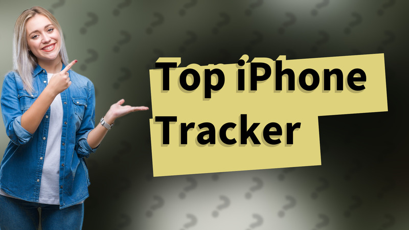 Top iPhone Tracker