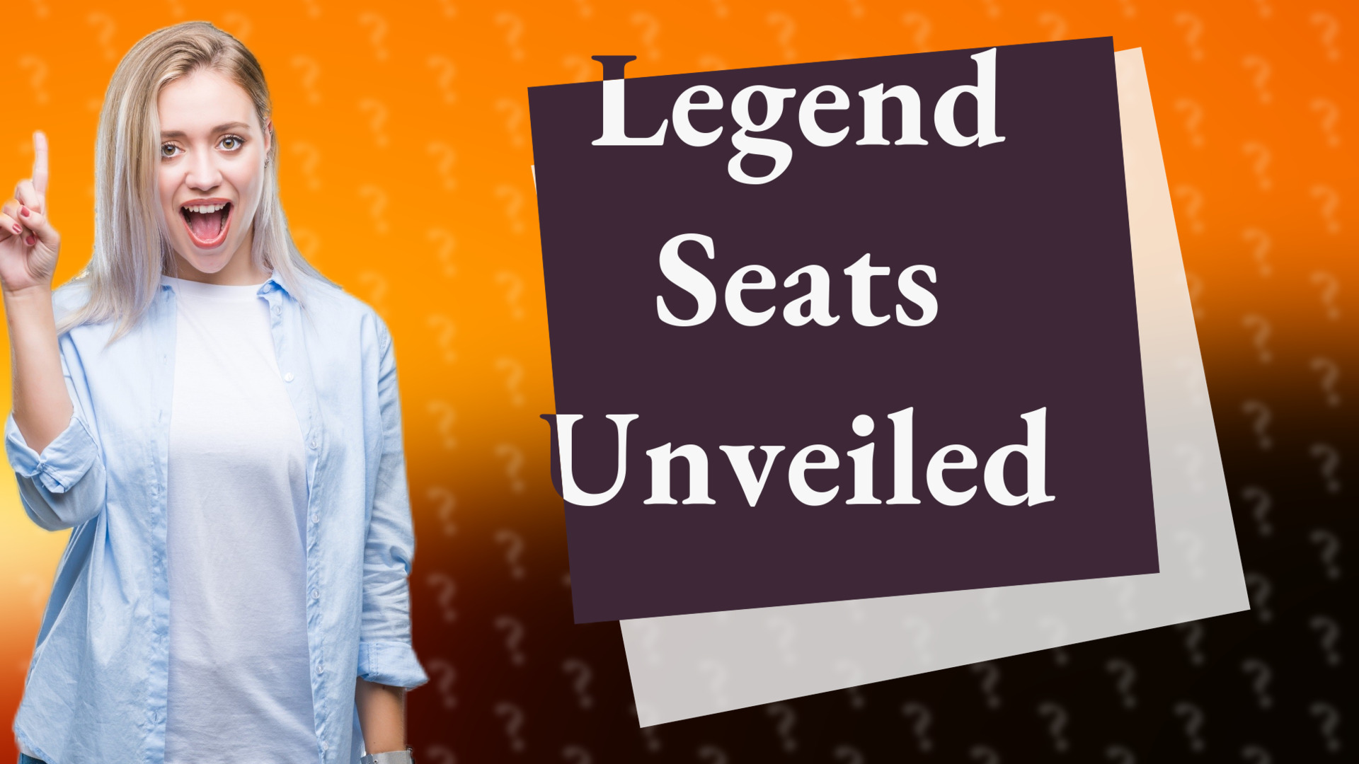 Legend Seats Unveiled