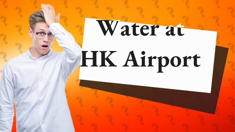Water at HK Airport