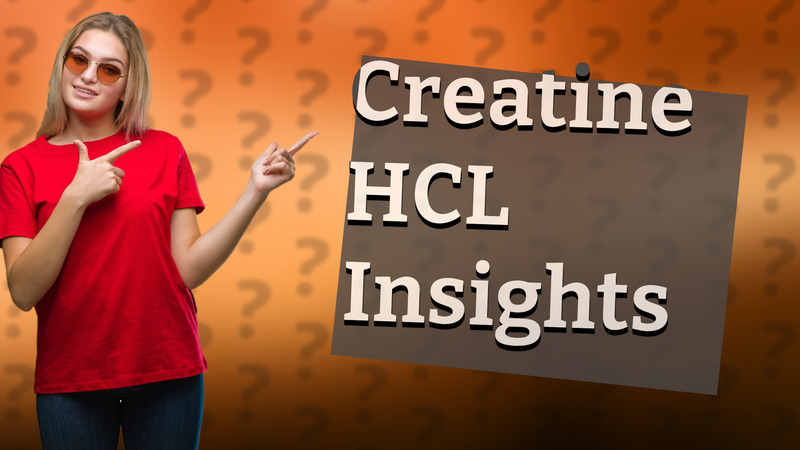 Creatine HCL Insights