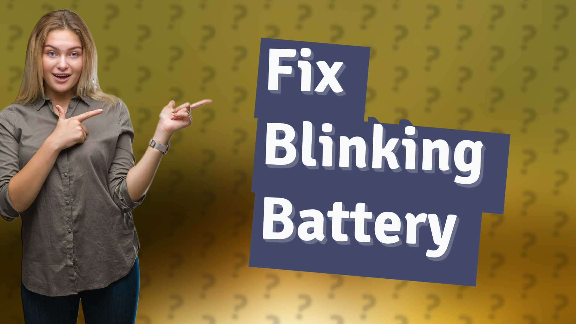 Fix Blinking Battery