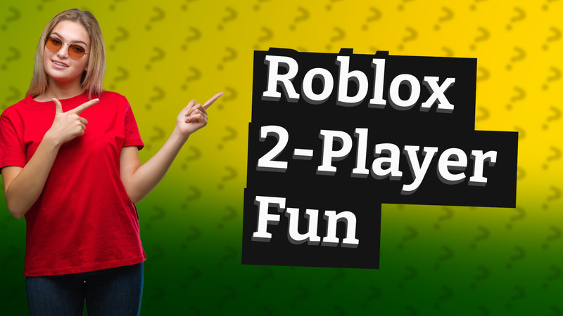 Roblox 2-Player Fun