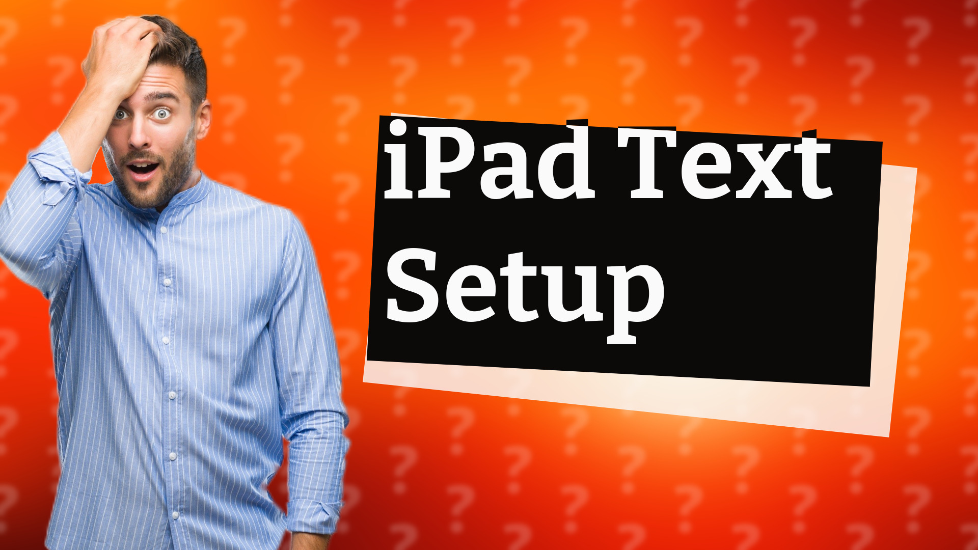 iPad Text Setup