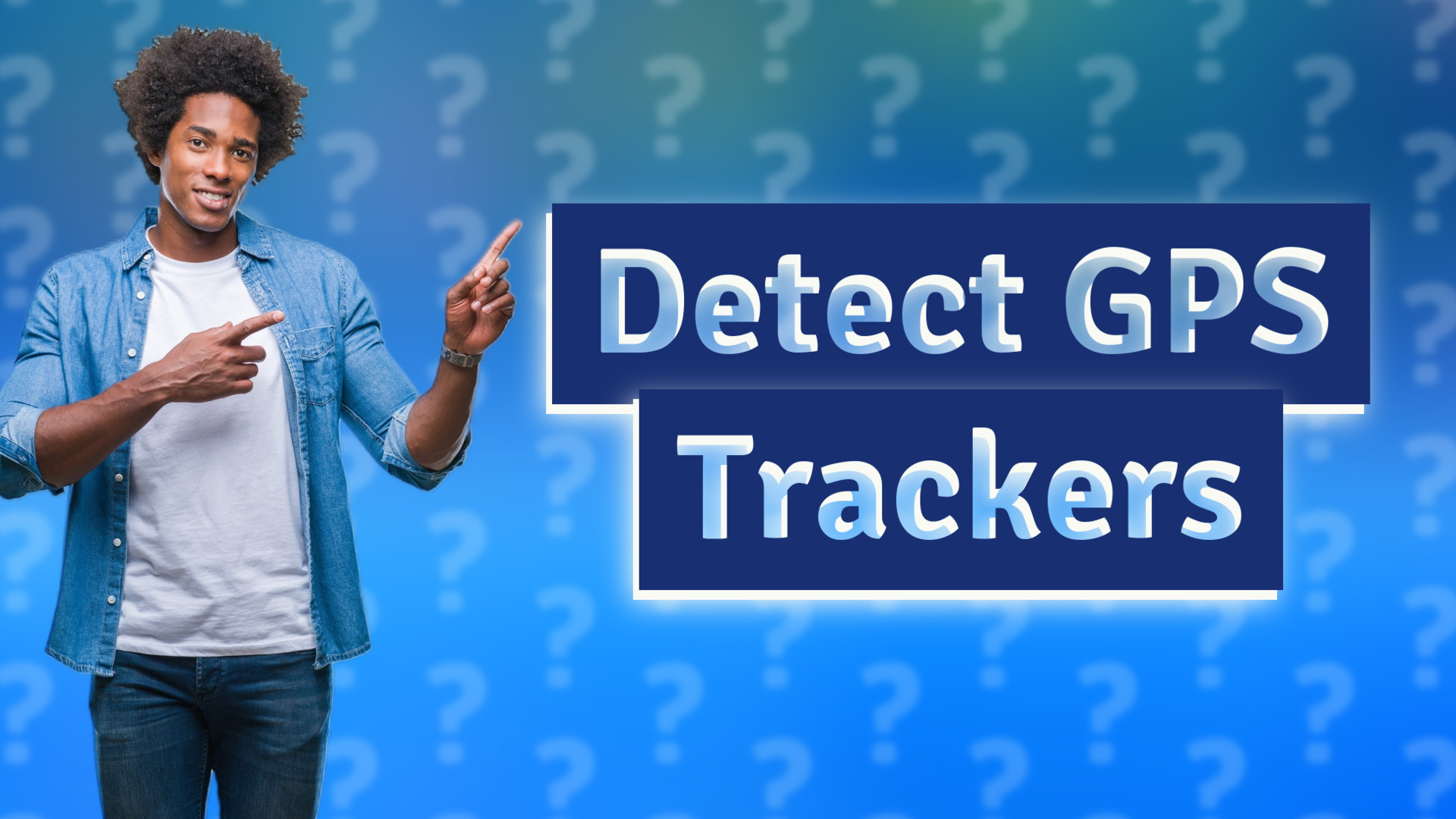 Detect GPS Trackers