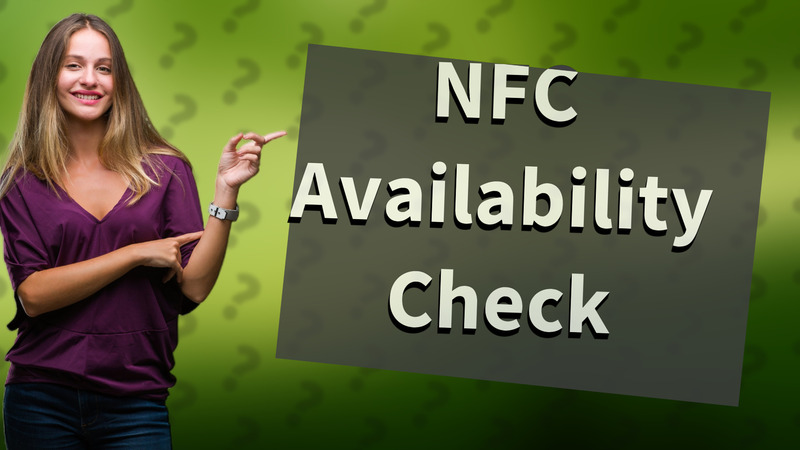 NFC Availability Check