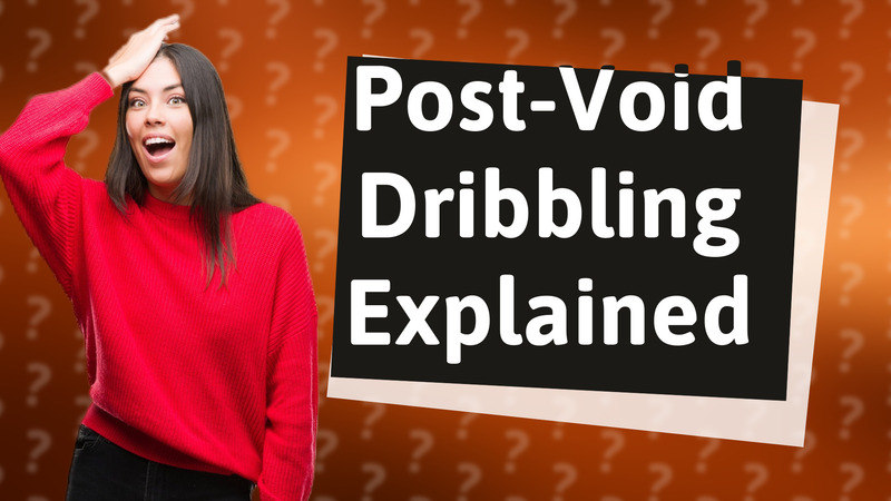Post-Void Dribbling Explained