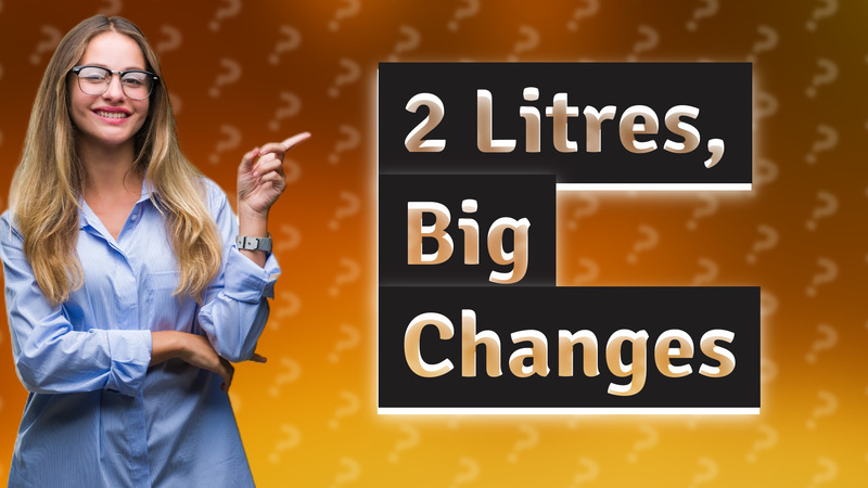 2 Litres, Big Changes