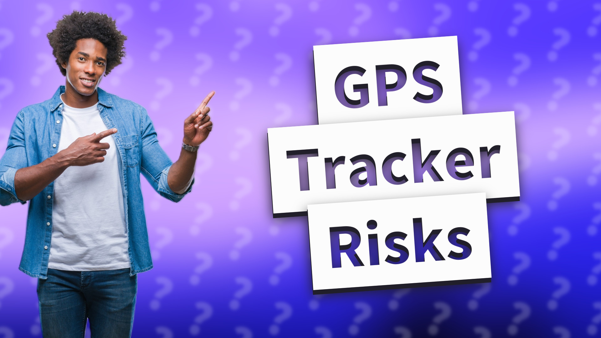 GPS Tracker Risks