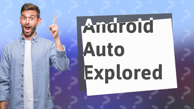 Android Auto Explored