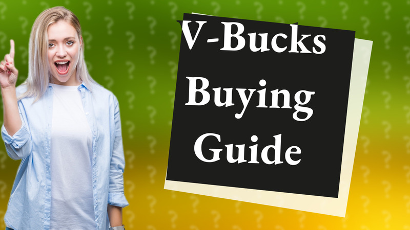 V-Bucks Buying Guide