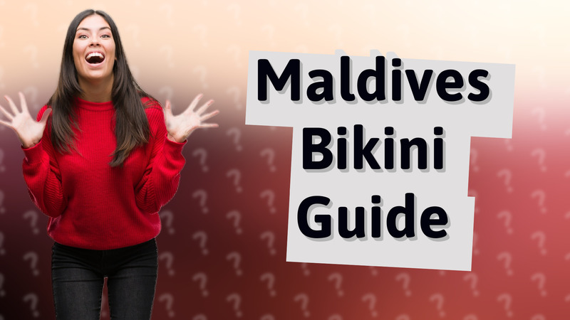Maldives Bikini Guide