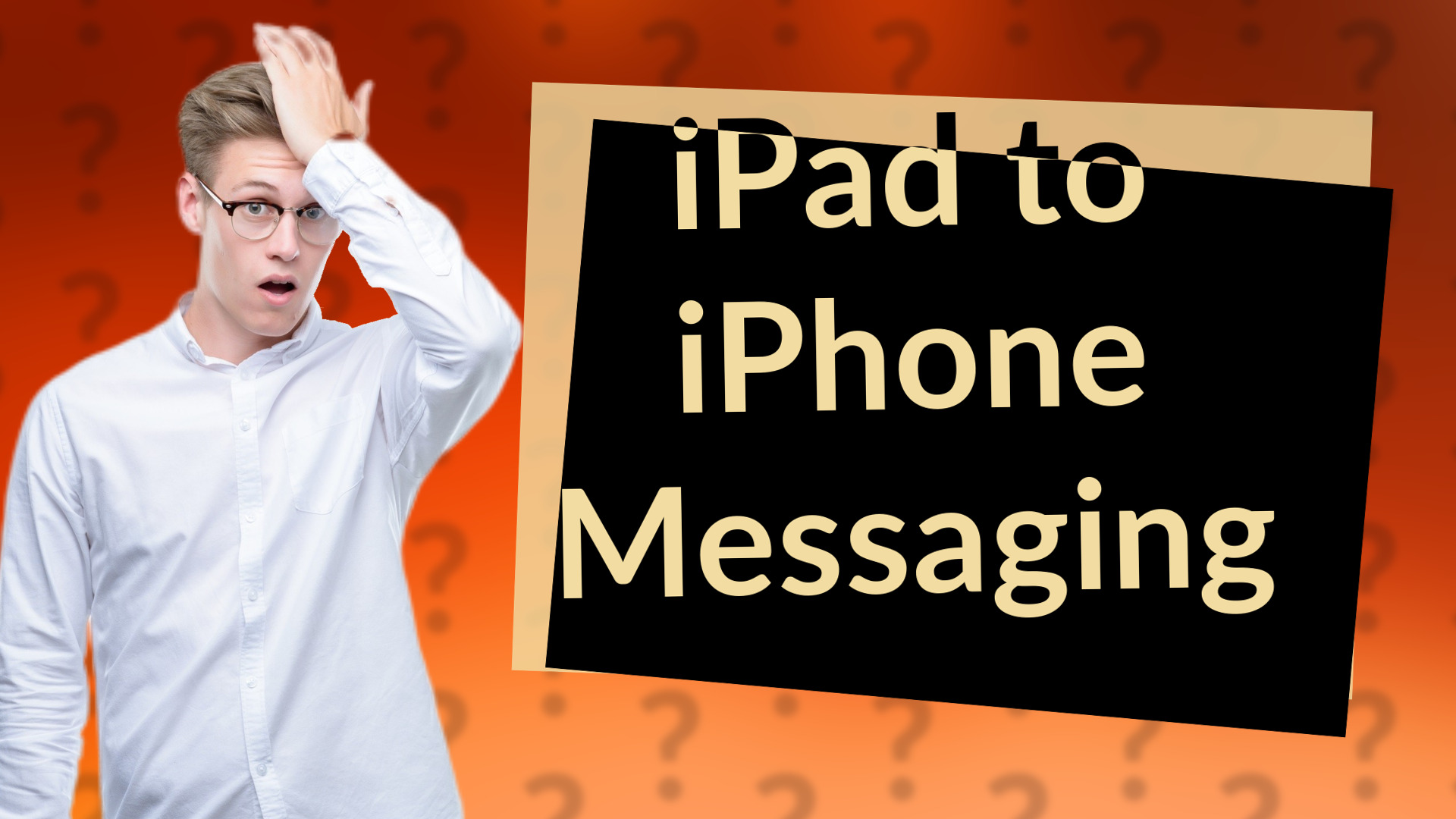 iPad to iPhone Messaging