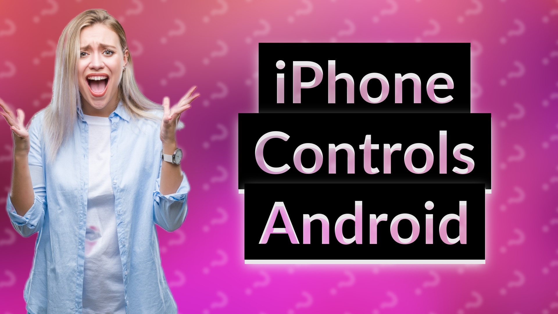 iPhone Controls Android