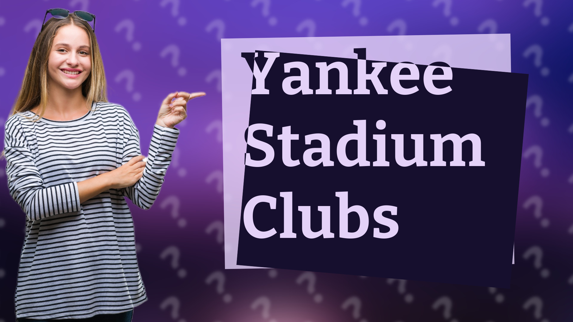 Yankee Stadium Clubs