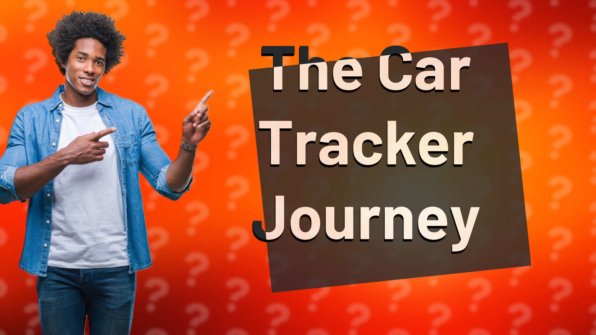The Car Tracker Journey