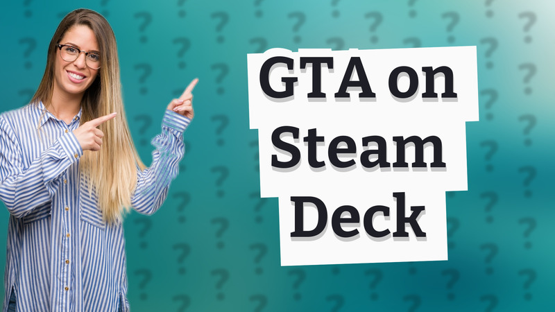 GTA on Steam Deck