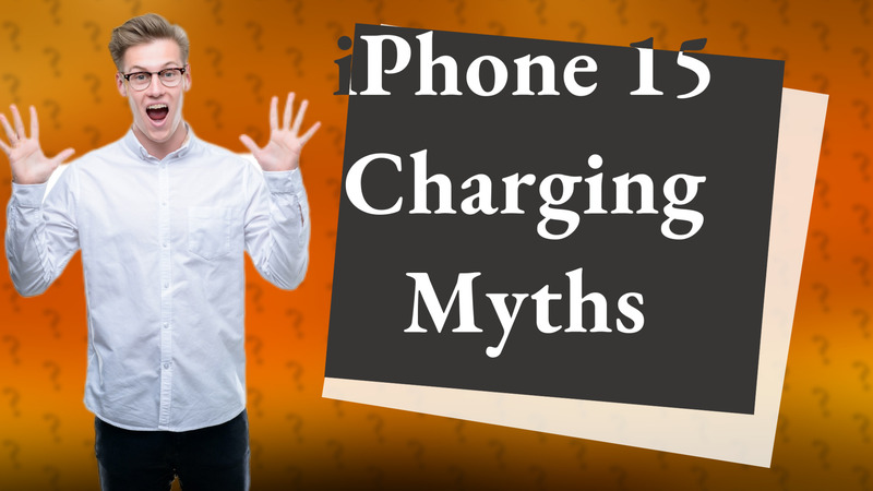 iPhone 15 Charging Myths