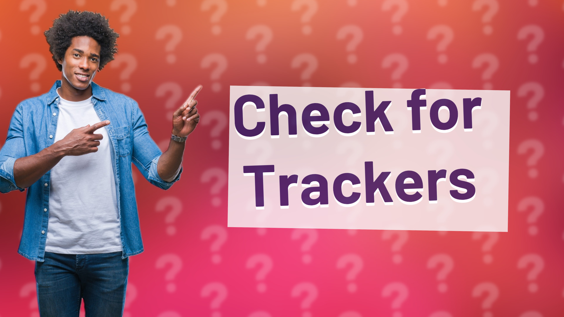 Check for Trackers