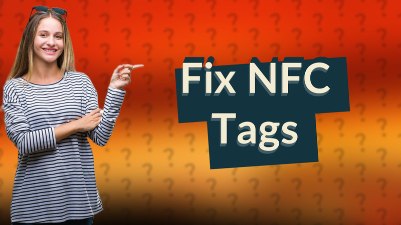 Fix NFC Tags