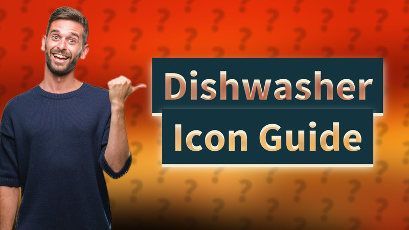 Dishwasher Icon Guide