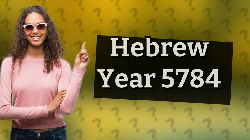 Hebrew Year 5784
