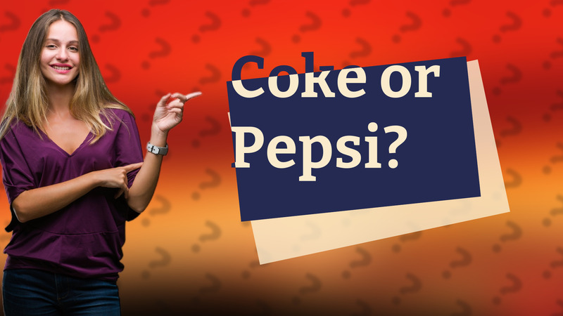 Coke or Pepsi?