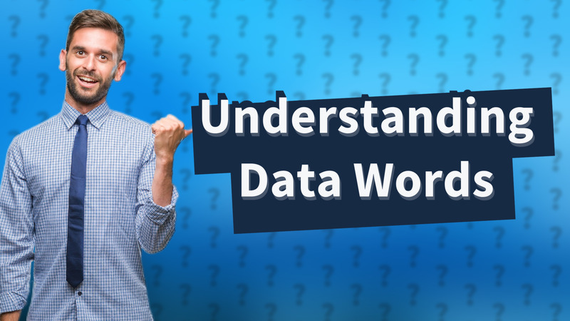 Understanding Data Words