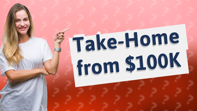 Take-Home from $100K