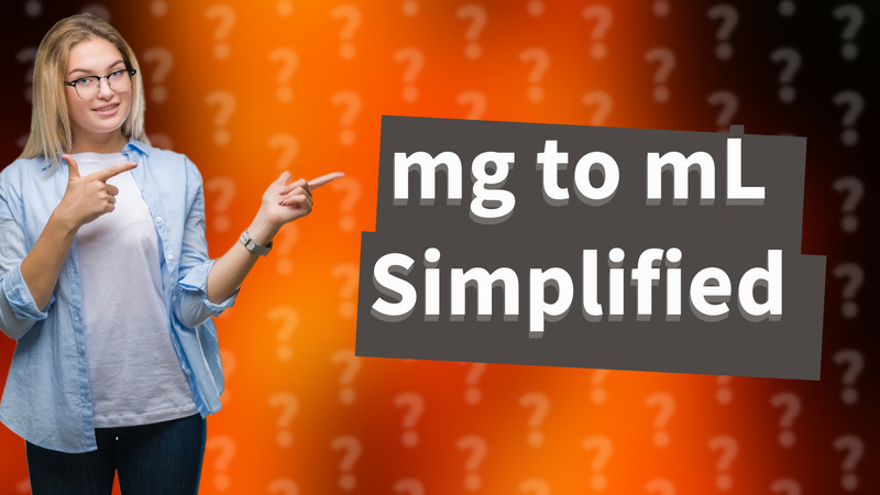 mg to mL Simplified