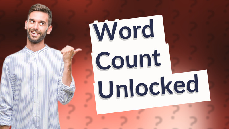Word Count Unlocked