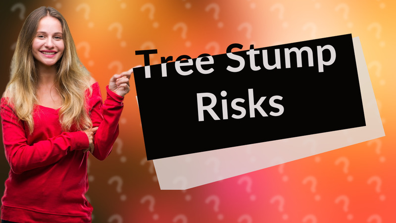 Tree Stump Risks