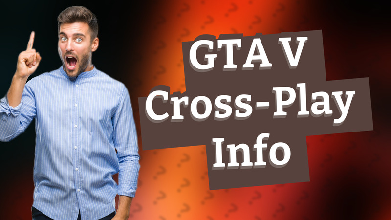 GTA V Cross-Play Info
