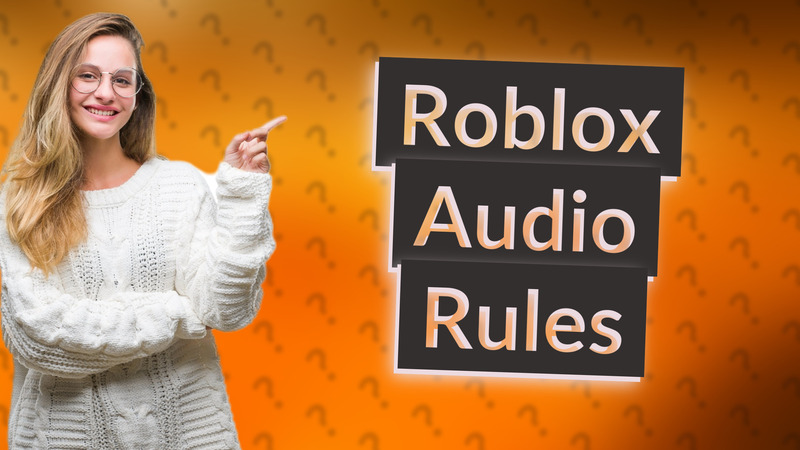 Roblox Audio Rules
