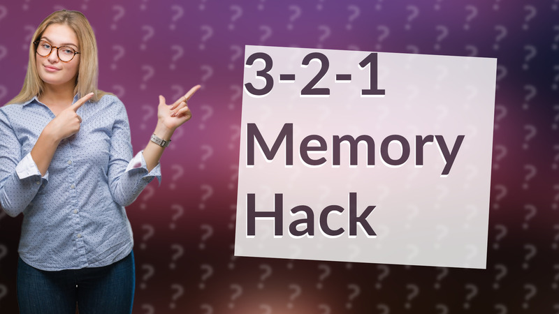 3-2-1 Memory Hack