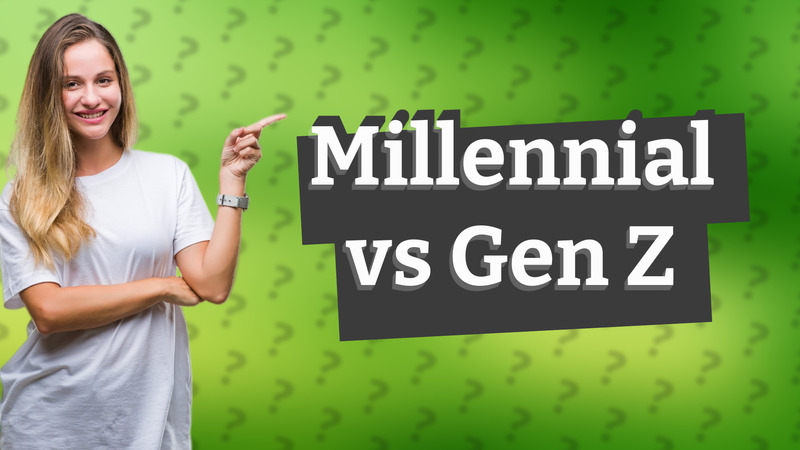 Millennial vs Gen Z