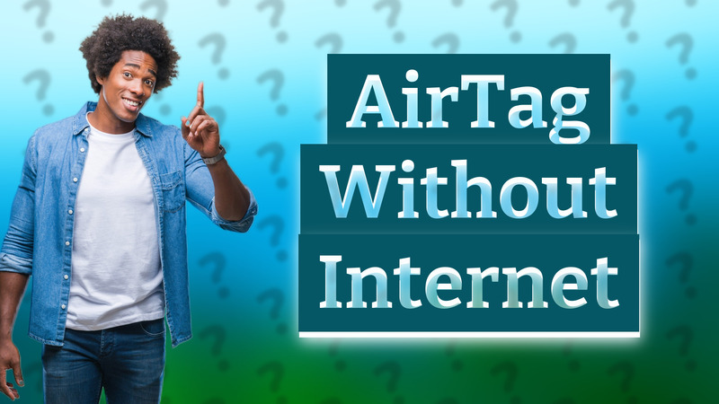 AirTag Without Internet