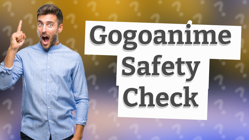 Gogoanime Safety Check