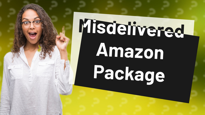 Misdelivered Amazon Package