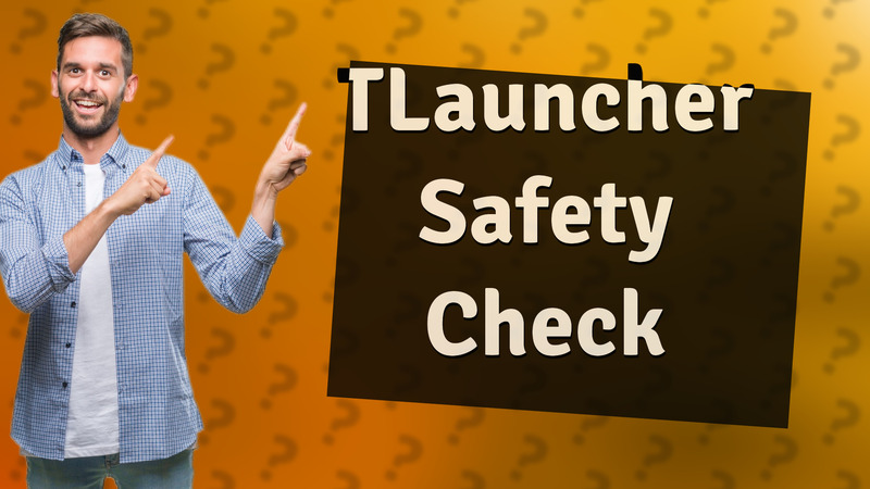 TLauncher Safety Check