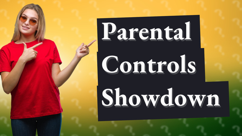 Parental Controls Showdown