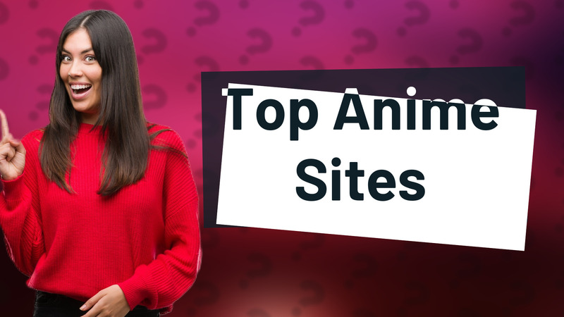 Top Anime Sites