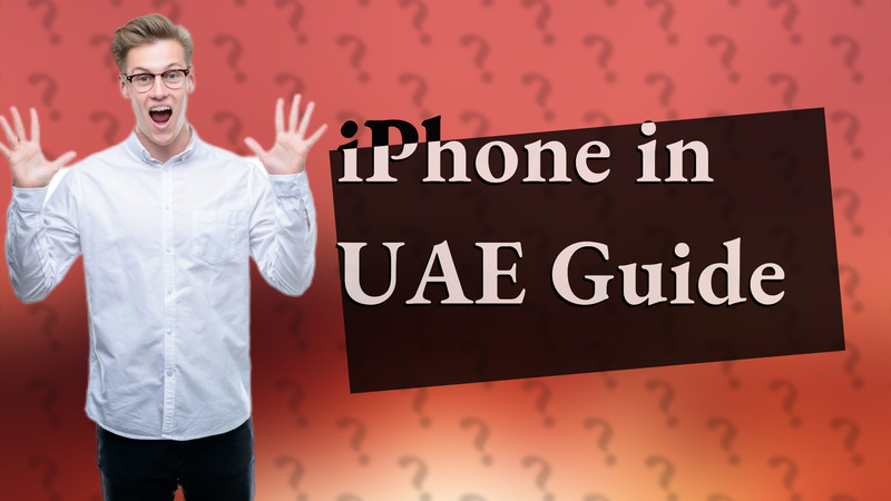 iPhone in UAE Guide