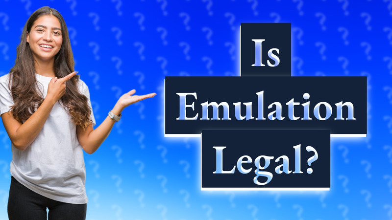 Is Emulation Legal?