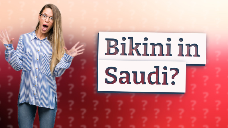 Bikini in Saudi?