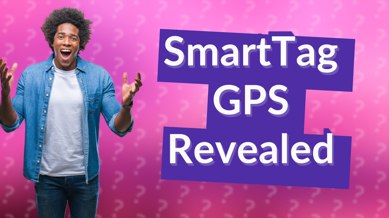 SmartTag GPS Revealed