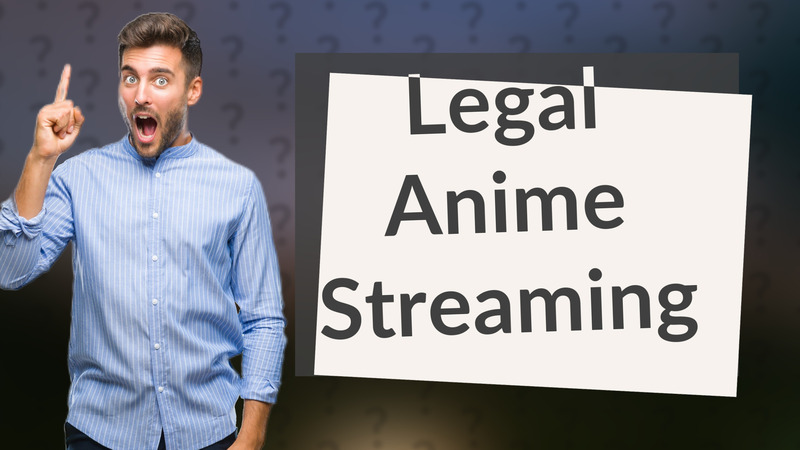Legal Anime Streaming