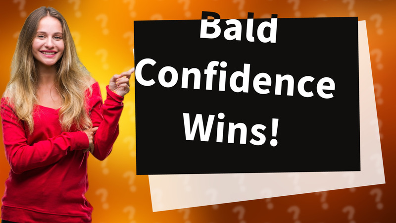 Bald Confidence Wins!